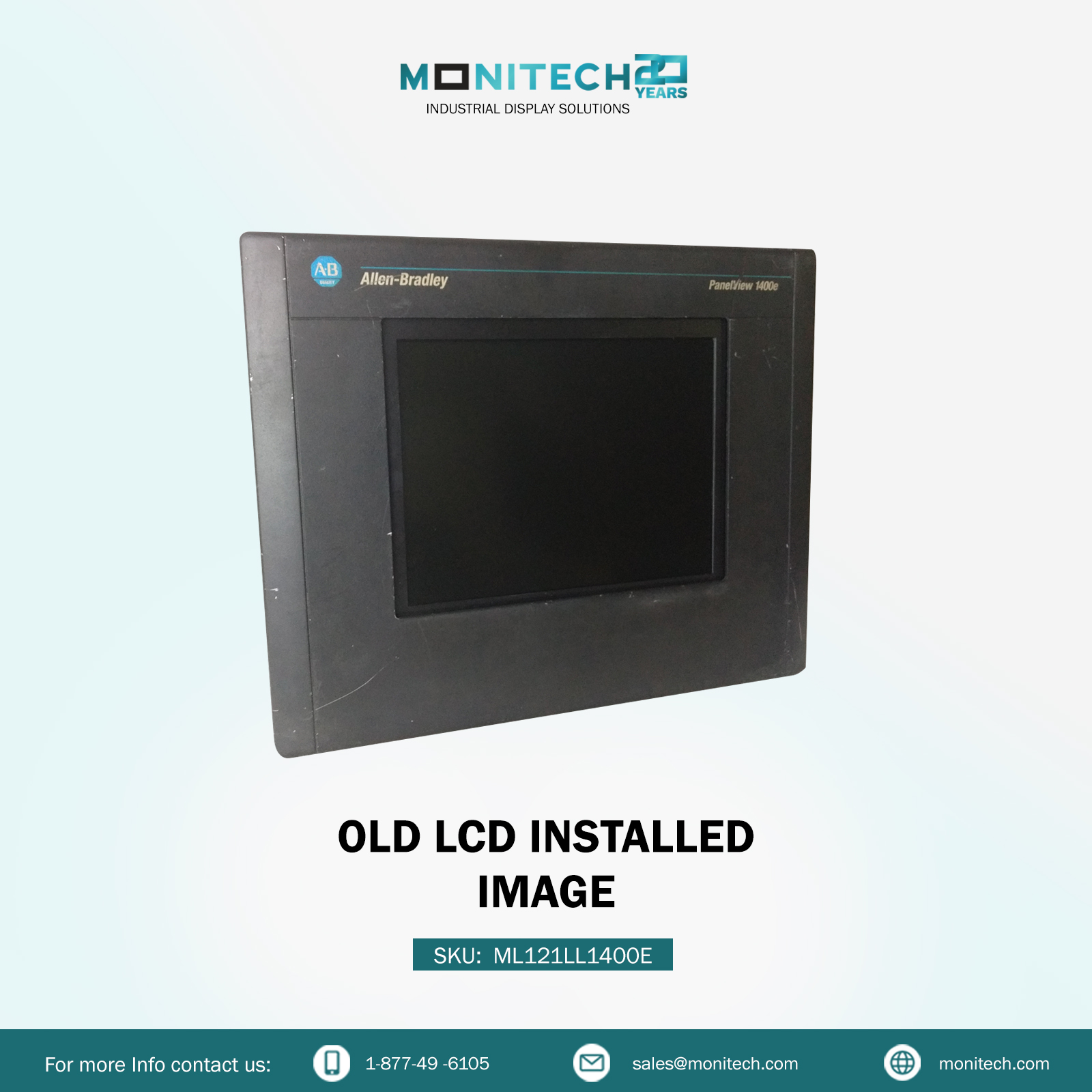 PanelView 1400E LCD Upgrade Kit 6 PanelView 1400E LCD Upgrade with old LCD